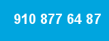 910 877 64 87 910 877 64 87